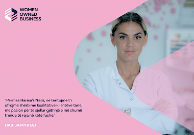HARISA MYRTAJ ËSHTË PËRFITUESE E GRANTIT START-UP PËRMES PROJEKTIT “MUNDËSITË E GRAVE NË TREG, EKONOMI DHE RRJETËZIM” WOMEN