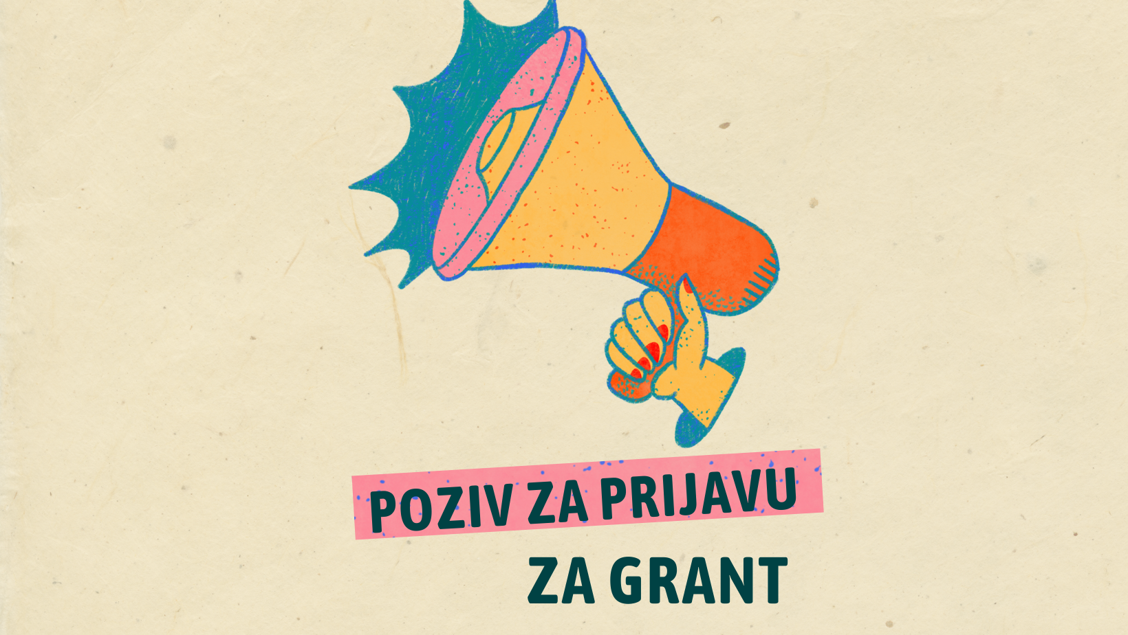 POZIV ZA PRIJAVU ZA GRANT